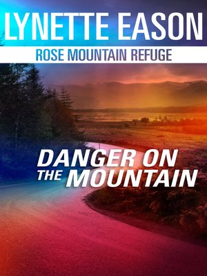 cover image of Danger on the Mountain